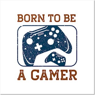 BORN TO BE A GAMER, Gift Gaming Posters and Art